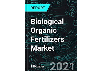 Global Biological Organic Fertilizers Market (2021 to 2027) - Featuring National Fertilizers, Seek Biotechnology and Coromandel International Among Others